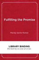 Fulfilling the Promise: Reimagining School Counseling to Advance Student Success 1682533549 Book Cover