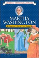 Martha Washington: America's First Lady 0020421605 Book Cover