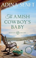 Amish Cowboy's Baby (Large Print Hardcover) 1963929357 Book Cover
