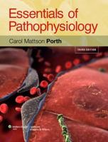 Essentials of Pathophysiology: Concepts of Altered States 1451190808 Book Cover