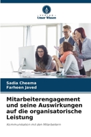 Mitarbeiterengagement und seine Auswirkungen auf die organisatorische Leistung (German Edition) 6207742745 Book Cover