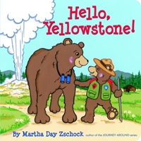 Hello, Yellowstone! 1933212616 Book Cover