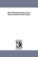 Who's Who of the Chinese in New York 935401271X Book Cover