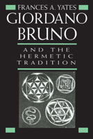 Giordano Bruno and the Hermetic Tradition 041527849X Book Cover