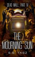 The Mourning Sun: A Supernatural YA Thriller 1734075287 Book Cover