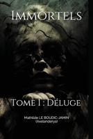 Immortels: Tome I: D 1717984355 Book Cover