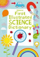 First Illustrated Science Dictionary 1409555402 Book Cover