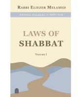 Laws of Shabbat: Volume I 1592644473 Book Cover