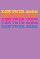 Rentner 2020: Notizbuch (120 Seiten Dot Grid Papier, Softcover) (German Edition) 1674335504 Book Cover