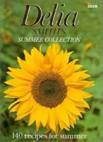 Delia Smith's Summer Collection: 140 Recipes for Summer 0670861529 Book Cover