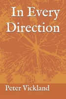 In Every Direction 1546880534 Book Cover