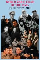 World War II Films of the 1950s 1944788433 Book Cover