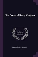 The Poems of Henry Vaughan 1377856690 Book Cover