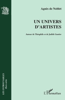 Un univers d'artistes: Autour de Théophile et de Judith Gautier 2747554171 Book Cover
