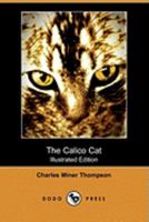 The Calico Cat 1515354776 Book Cover