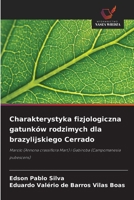 Charakterystyka fizjologiczna gatunków rodzimych dla brazylijskiego Cerrado 6209201954 Book Cover