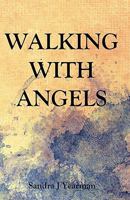 Walking with Angels 098415065X Book Cover