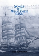 Songs the Whalemen Sang 0939511096 Book Cover