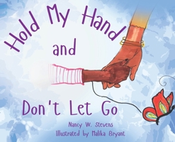 Hold My Hand and Don't Let Go 1971999067 Book Cover