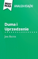 Duma i Uprzedzenie ksiazka Jane Austen (Analiza ksiazki): Pelna analiza i szczególowe podsumowanie pracy (Polish Edition) 2808615612 Book Cover
