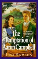 The Temptation of Aaron Campbell (The Highlanders, #3) 1565073908 Book Cover