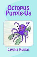 Pieuvre violette: une pieuvre pas comme les autres 1477432728 Book Cover