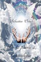De la plume à l'apocalypse 2372241095 Book Cover