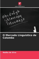 O Mercado Linguístico de Colombo (Portuguese Edition) 6208993288 Book Cover