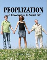Peoplization: An Introduction To Socail Life 075754603X Book Cover