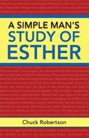 A Simple Man's Study of Esther 1512792438 Book Cover