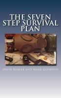 The Seven Step Survival Plan 1511618884 Book Cover