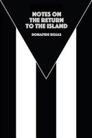 Notes on the Return to the Island 0692860533 Book Cover