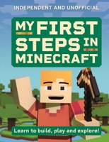 My First Steps in Minecraft 180453711X Book Cover
