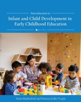 Introduction to Infant and Child Development in Early Childhood Education 1793588864 Book Cover