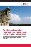 Gestion Ambiental de Residuos de Construccion y Demolicion -Escombros- 365906193X Book Cover