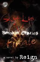 Shyt List 5: Smoking' Crazies 0984993002 Book Cover