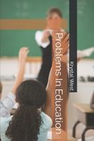 Problems In Education B0BQ9KYF4F Book Cover