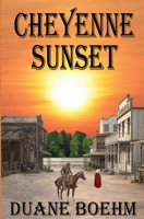 Cheyenne Sunset B0BYFJ3LSR Book Cover