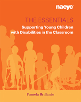 The Essentials: Supporting Young Children with Disabilities in the Classroom 1938113292 Book Cover