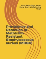 Prevalence and Detection of Methicillin Resistant Staphylococcus aureus 8194031648 Book Cover