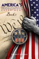 America's Revolutionary Experiment Book 1: 1800 Philadelphia Capital Of The United States 1964225035 Book Cover