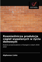 Rzemieślnicza produkcja cegiel wypalanych w życiu domowym 620334592X Book Cover