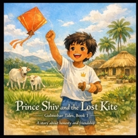 Prince Shiv and the Lost Kite B0GR1JN429 Book Cover
