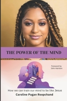 THE POWER OF THE MIND B0DPKLXVCT Book Cover