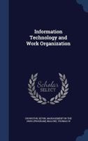 Information Technology and Work Organization 1021260444 Book Cover