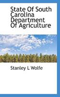State Of South Carolina Department Of Agriculture 0530455897 Book Cover