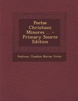Poetae Christiani Minores ... 1148785159 Book Cover