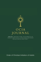 OCIA Journal: Order of Christian Initiation of Adults B0FBH35LTP Book Cover