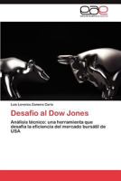 Desafio al Dow Jones: Análisis técnico: una herramienta que desafía la eficiencia del mercado bursátil de USA 384657872X Book Cover