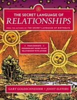 The Secret Language of Relationships: Your Complete Personology Guide to Any Relationship with Anyone 0670875279 Book Cover